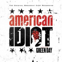 Purchase Green Day And The Cast Of 'american Idiot' - The Original Broadway Cast Recording 'american Idiot' CD1