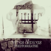 Purchase Needtobreathe - Caercas Blancas (EP)