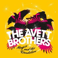 Purchase The Avett Brothers - Magpie And The Dandelion (Deluxe Edition)