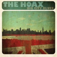 Purchase The Hoax - Big City Blues