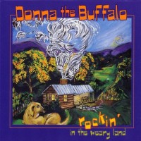 Purchase Donna The Buffalo - Rockin' In The Weary Land