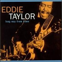 Purchase Eddie Taylor - Long Way From Home