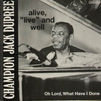Purchase Champion Jack Dupree - Alive, "Live" And Well (Vinyl)