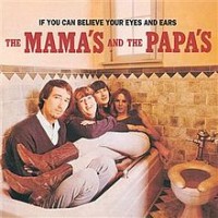 Purchase The Mamas & The Papas - If You Can Believe Your Eyes And Ears (Vinyl)