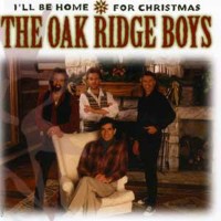 Purchase The Oak Ridge Boys - I'll Be Home For Christmas
