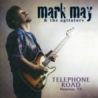 Purchase Mark May - Telephone Road  Houston (With The Agitators)