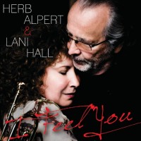 Purchase Herb Alpert - I Feel You (With Lani Hall)