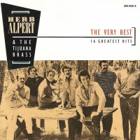 Purchase Herb Alpert - The Very Best - 16 Greatest Hits (With The Tijuana Brass)