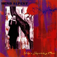 Purchase Herb Alpert - Under A Spanish Moon