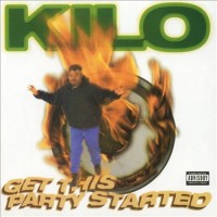 Purchase Kilo - Get This Party Started