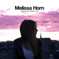 Purchase Melissa Horn - Innan Jag Kande Dig