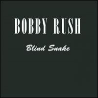 Purchase Bobby Rush - Blind Snake