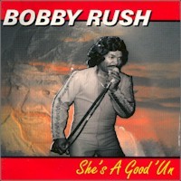 Purchase Bobby Rush - She's A Good 'un