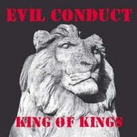 Purchase Evil Conduct - King Of Kings