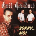 Buy Evil Conduct - Sorry...No! Mp3 Download