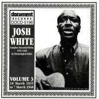 Purchase JOSH WHITE - Complete Recorded Works Vol. 3