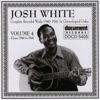 Purchase JOSH WHITE - Complete Recorded Works Vol. 4