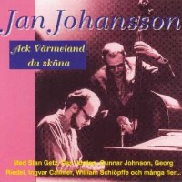 Purchase Jan Johansson - Ack Varmeland Du Skona
