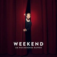 Purchase Weekend - Am Wochenende Rapper CD1