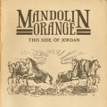 Buy Mandolin Orange - This Side Of Jordan Mp3 Download