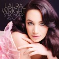 Buy Laura Wright - Stronger As One (CDS) Mp3 Download
