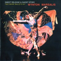 Purchase Wynton Marsalis - Sweet Release & Ghost Story