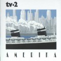 Buy Tv-2 - Amerika Mp3 Download