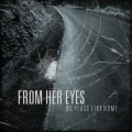 Buy From Her Eyes - No Place Like Home (EP) Mp3 Download