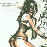 Purchase Lydia Lunch - Champagne, Cocaine & Nicotine Stains (With The Anubian Lights) (EP)