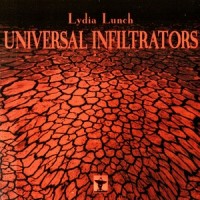 Purchase Lydia Lunch - Universal Infiltrators