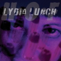 Purchase Lydia Lunch - When I'm Loaded (With H•o•f) (EP)