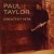 Buy Paul Taylor - Greatest Hits Mp3 Download