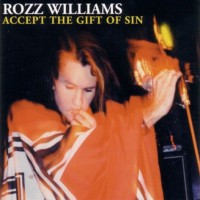 Purchase Rozz Williams - Accept The Gift Of Sin