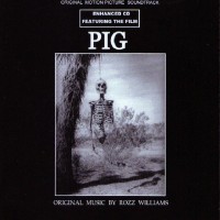 Purchase Rozz Williams - Pig Original Soundtrack