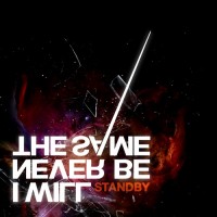 Purchase I Will Never Be The Same - Standby
