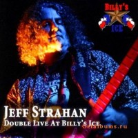 Purchase Jeff Strahan - Double Live At Billy's Ice CD1