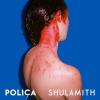 Purchase Polica - Shulamith