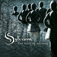 Purchase Sylvium - The Gift Of Anxiety
