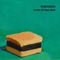Purchase Tindersticks - Across Six Leap Years