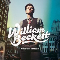 Purchase William Beckett - Winds Will Change (EP)