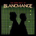 Buy Blancmange - The Very Best Of CD2 Mp3 Download