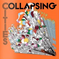 Purchase Collapsing Cities - Collapsing Cities (EP)
