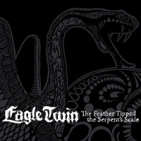 Purchase Eagle Twin - The Feather Tipped The Serpent's Scale