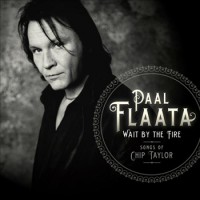 Purchase paal flaata - Wait By The Fire: Songs Of Chip Taylor