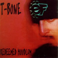 Purchase T-Bone - Redeemed Hoodlum