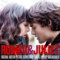 Purchase Abel Korzeniowski - Romeo & Juliet (Original Motion Picture Soundtrack)