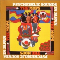 Purchase The Mops - Psychedelic Sounds In Japan  (Remastered 2008)