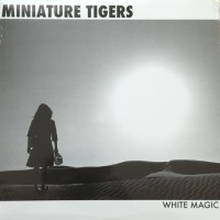 Purchase Miniature Tigers - White Magic (EP)