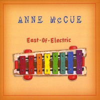 Purchase Anne McCue - East Of Electric