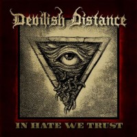 Purchase Devilish Distance - In Hate We Trust (EP)